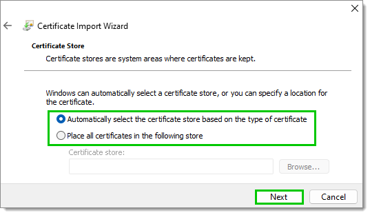 Choose the Certificate store
