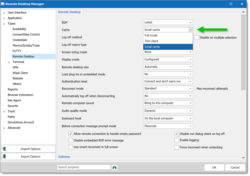 File – Settings – Types – Remote Desktop – Cache