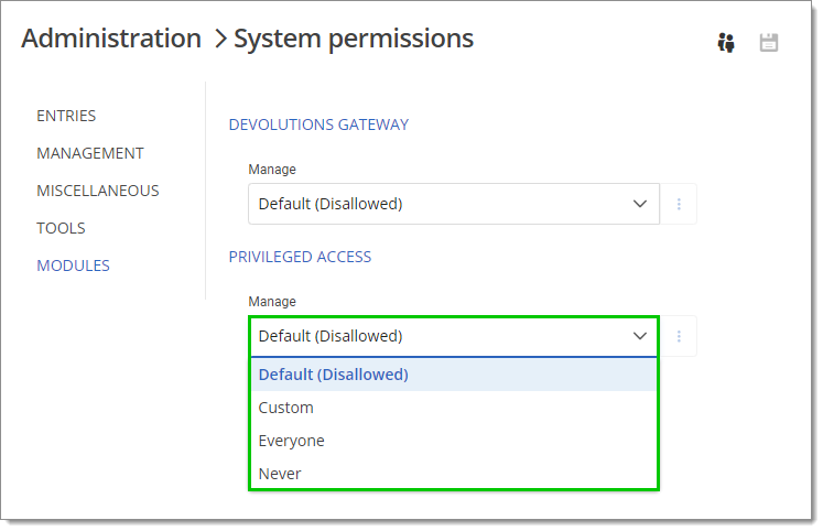 Administration – System permissions – Modules – Privileged access