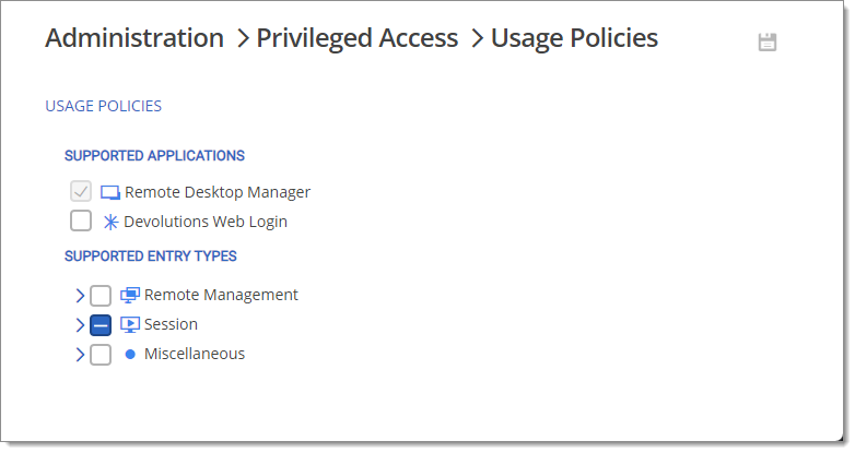 Administration – Privileged Access – Usage Policies