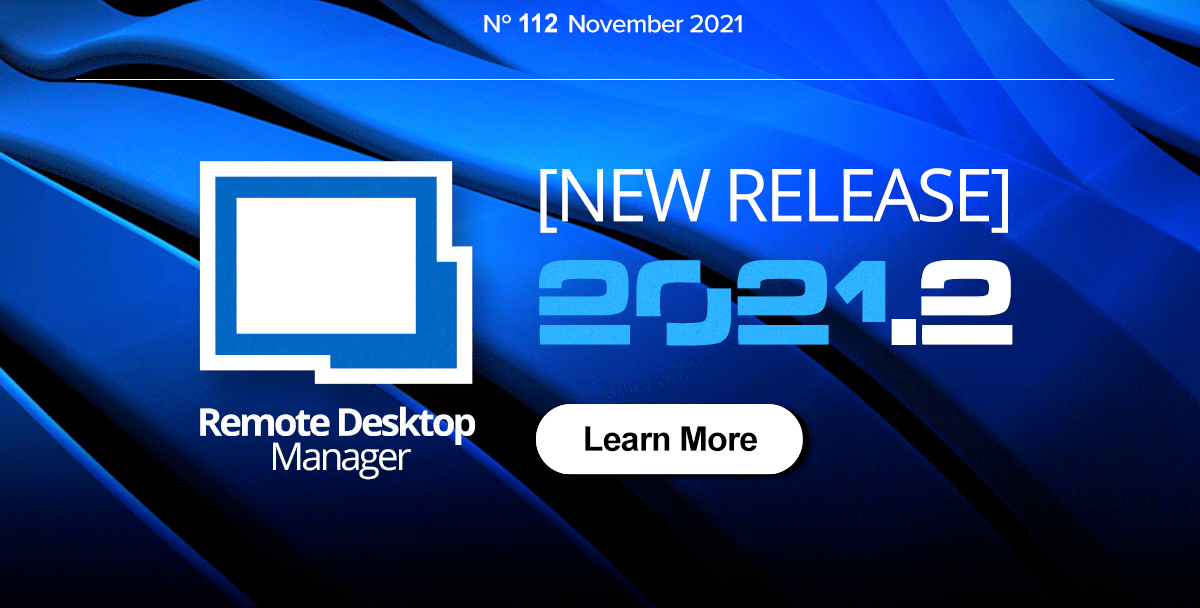 [New Release] Remote Desktop Manager 2021.2