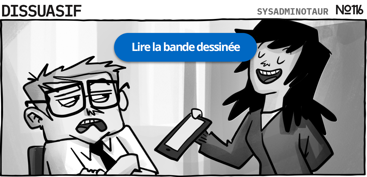 Sysadminotaur #116 : Équipement