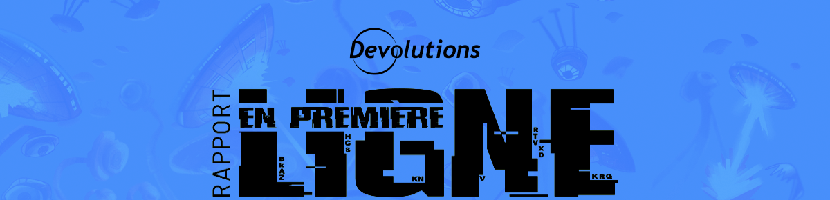 Rapport En première ligne - Infolettre #120 - Juillet 2022