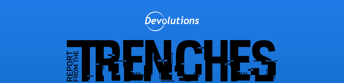 Report From The Trenches - Newsletter #123 - October 2022