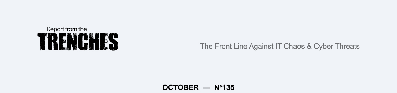 Report From The Trenches - Newsletter #135 - October 2023