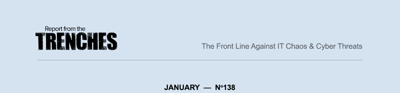 Report From The Trenches - Newsletter #138 - January 2024