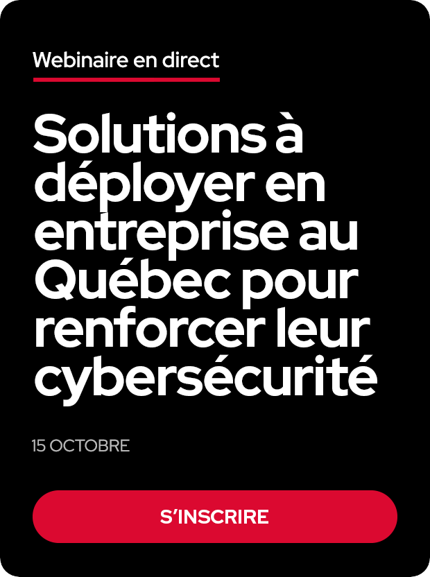Webinaire - Solutions à déployer en entreprise au Québec