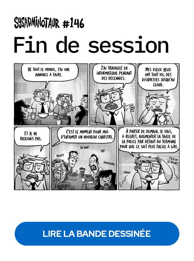 Sysadminotaur 146 - Fin de session