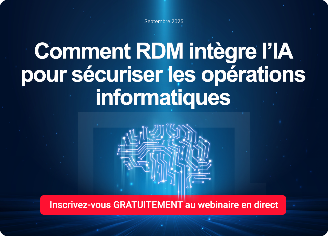 Webinaire : Comment Remote Desktop Manager intègre l’IA pour sécuriser les opérations informatiques