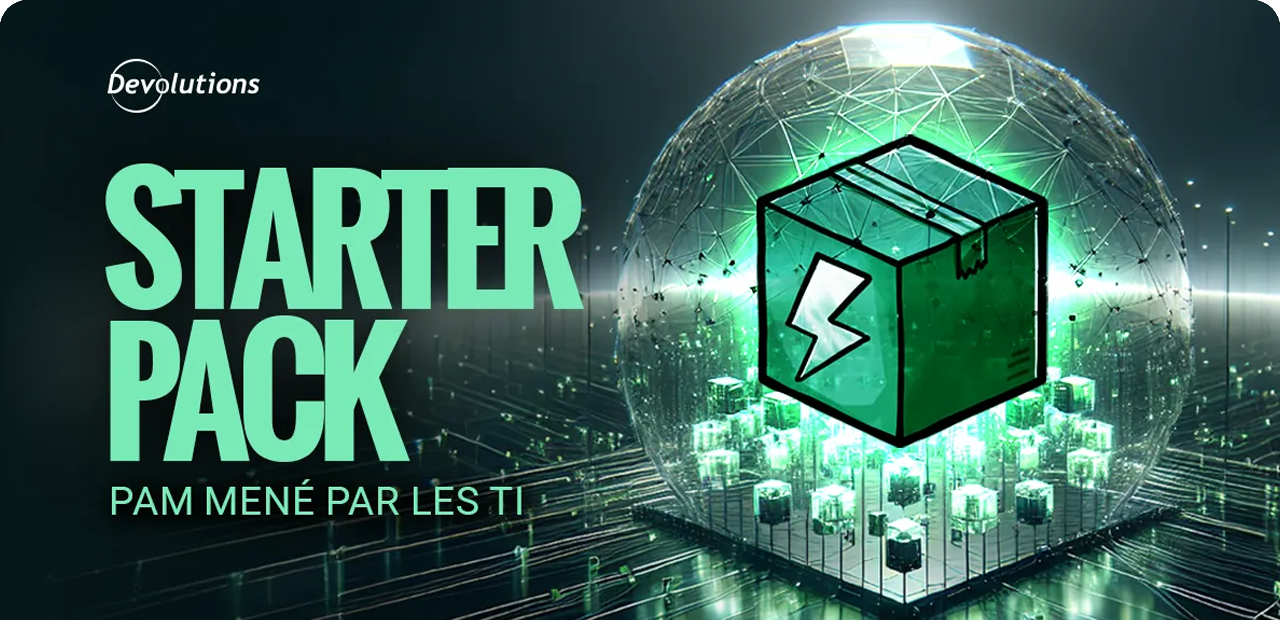 Starter Pack et PAM mené par les TI