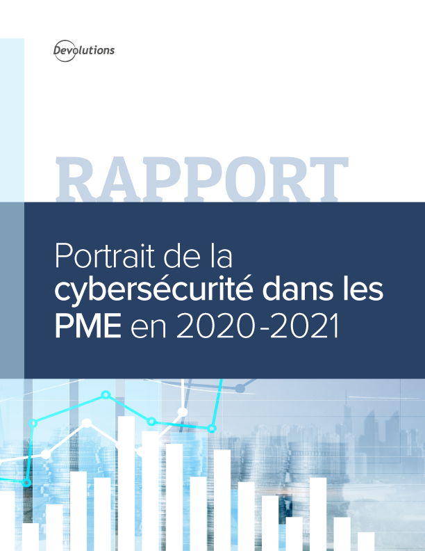 Rapport - Portrait de la cybersécurité dans les PME en 2020-2021