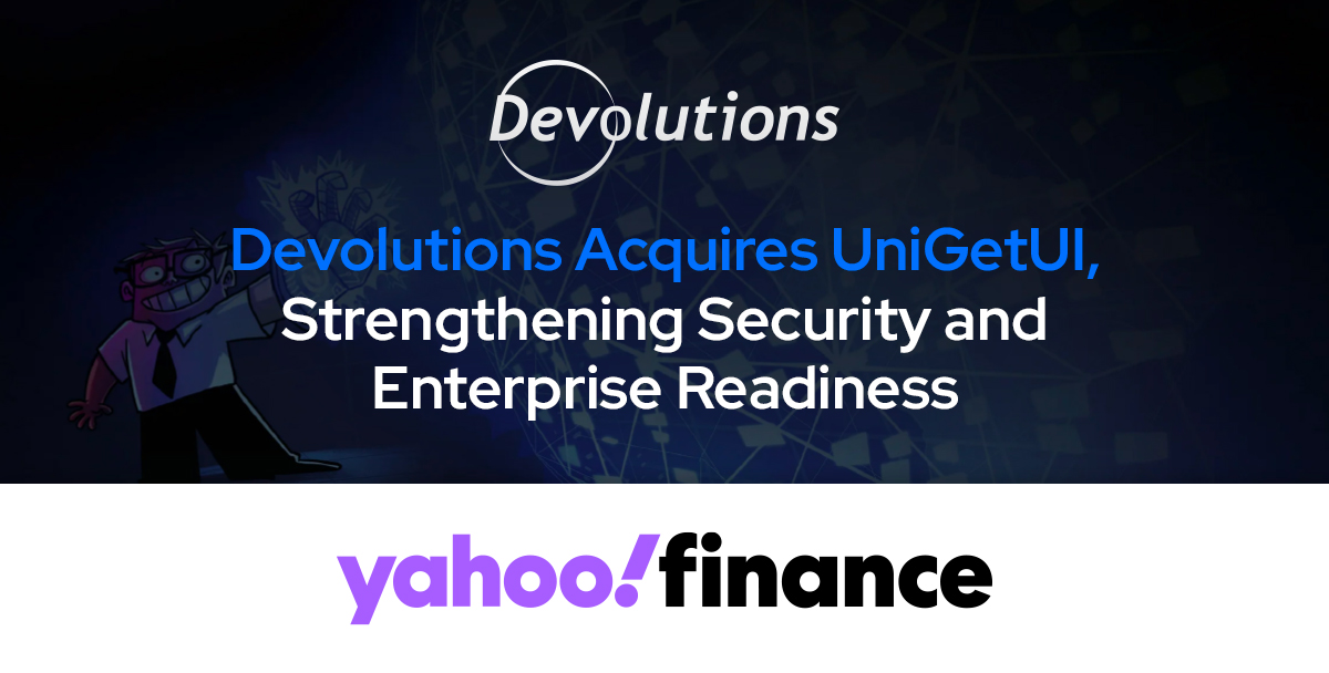 Devolutions Acquires UniGetUI, Strengthening Security and Enterprise Readiness