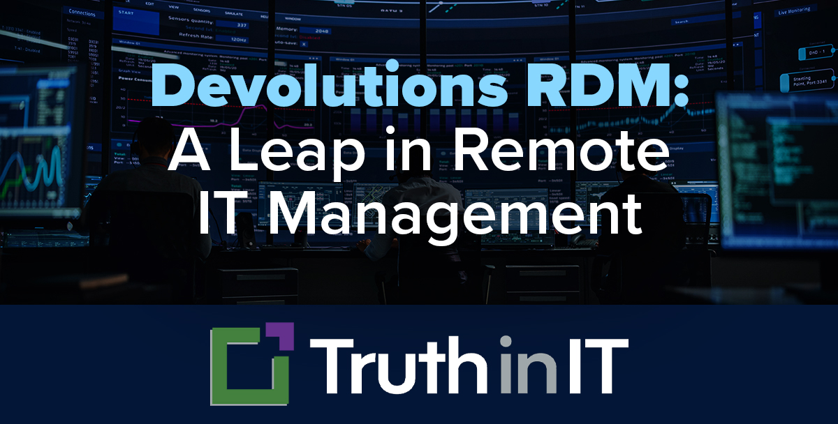 Devolutions RDM: A Leap in Remote IT Management