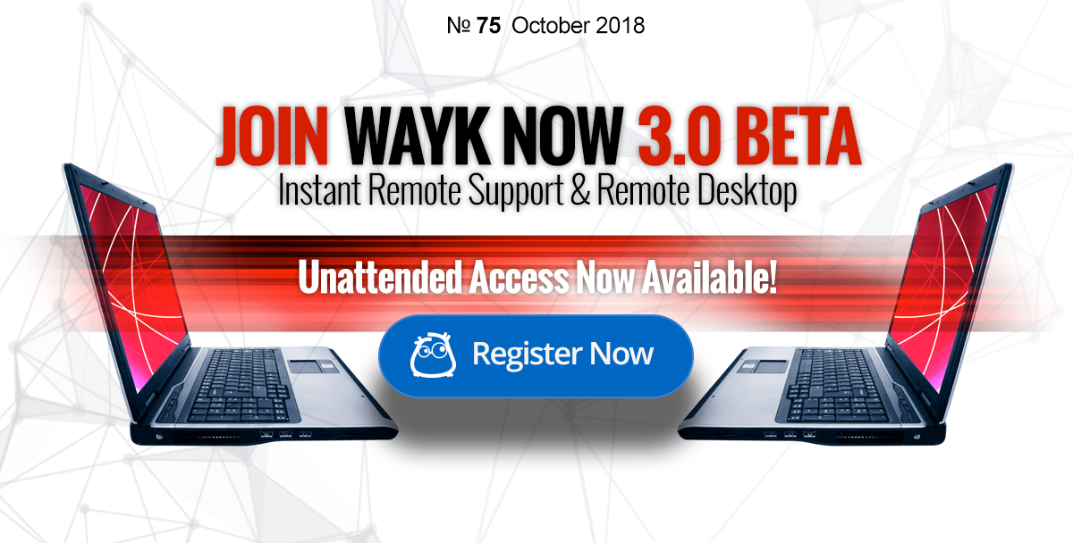 Join Wayk Now 3.0 Beta!