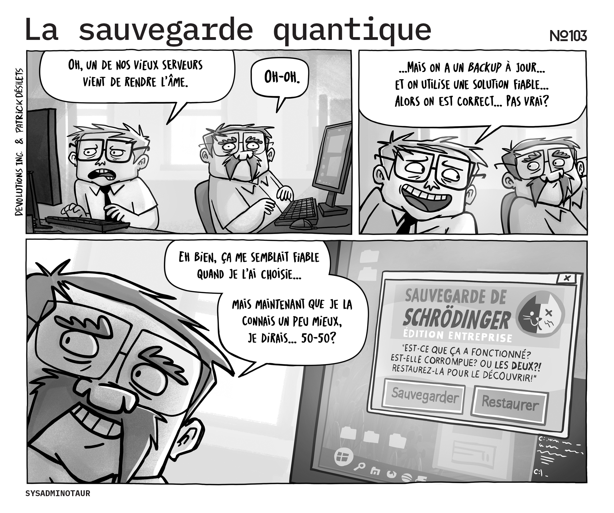 !!Sysadminotaur #103 : La sauvegarde quantique