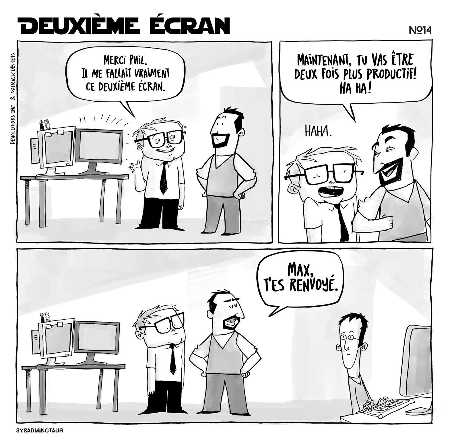 !!Sysadminotaur #14 - Deuxième écran