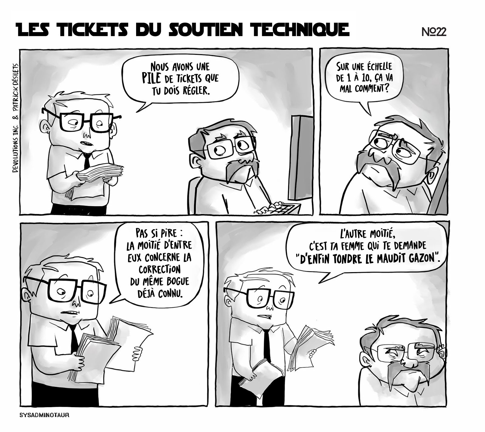!!Sysadminotaur #22 - Les tickets du soutien technique