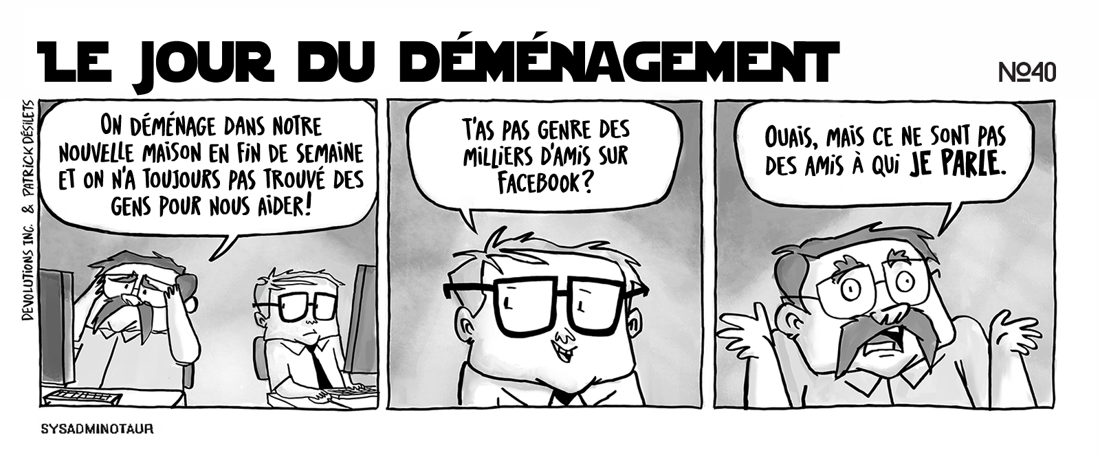 !!Sysadminotaur #40 - Le jour du déménagement