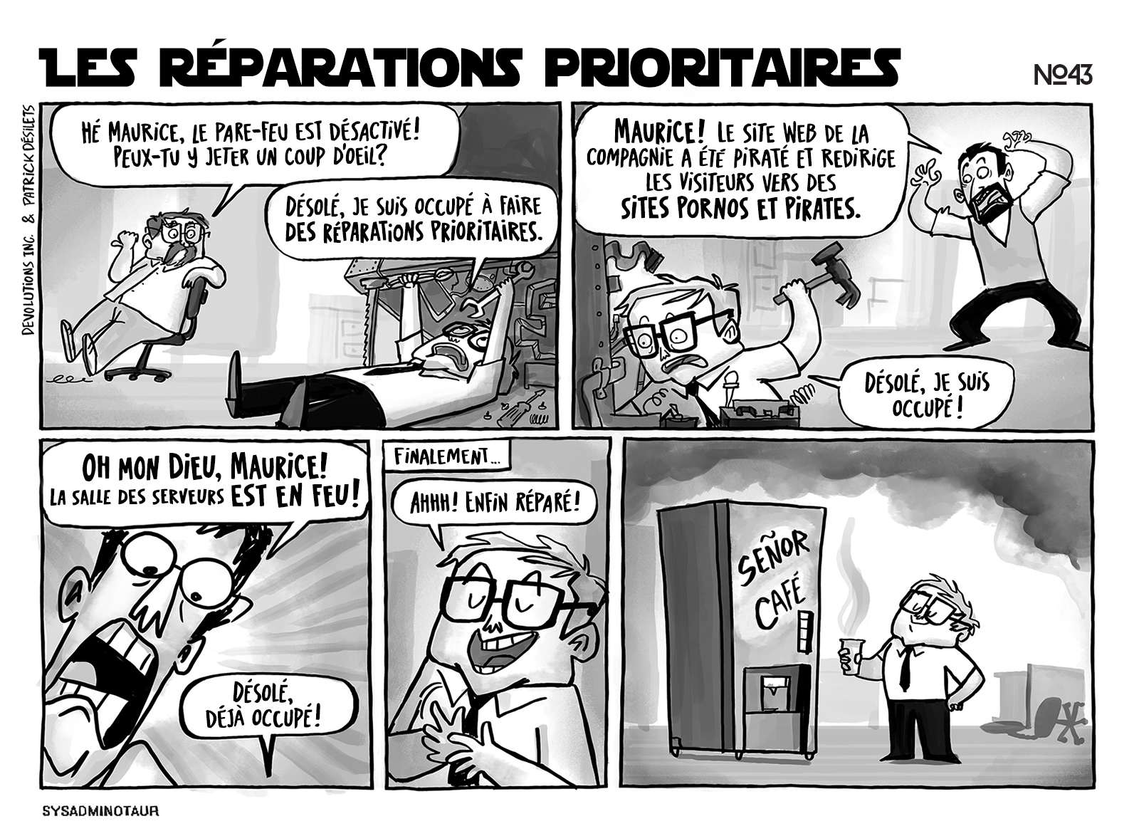!!Sysadminotaur #43 - Les réparations prioritaires