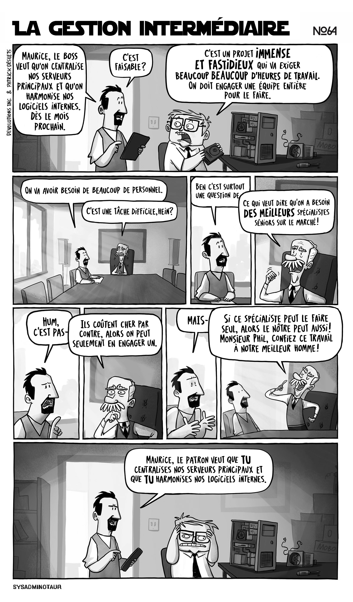 !!Sysadminotaur #64 : La gestion intermédiaire
