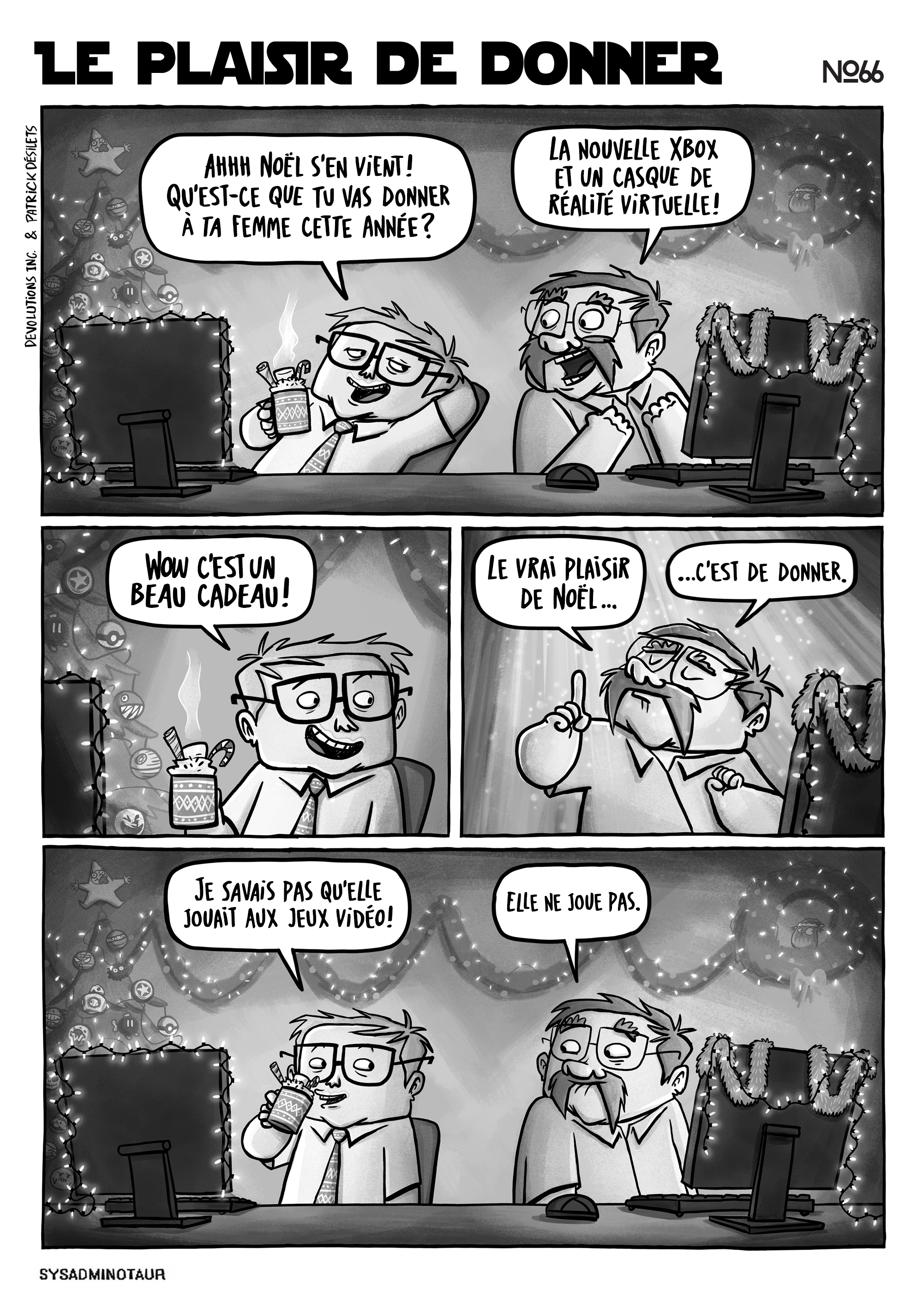 !!Sysadminotaur #66 : Le plaisir de donner