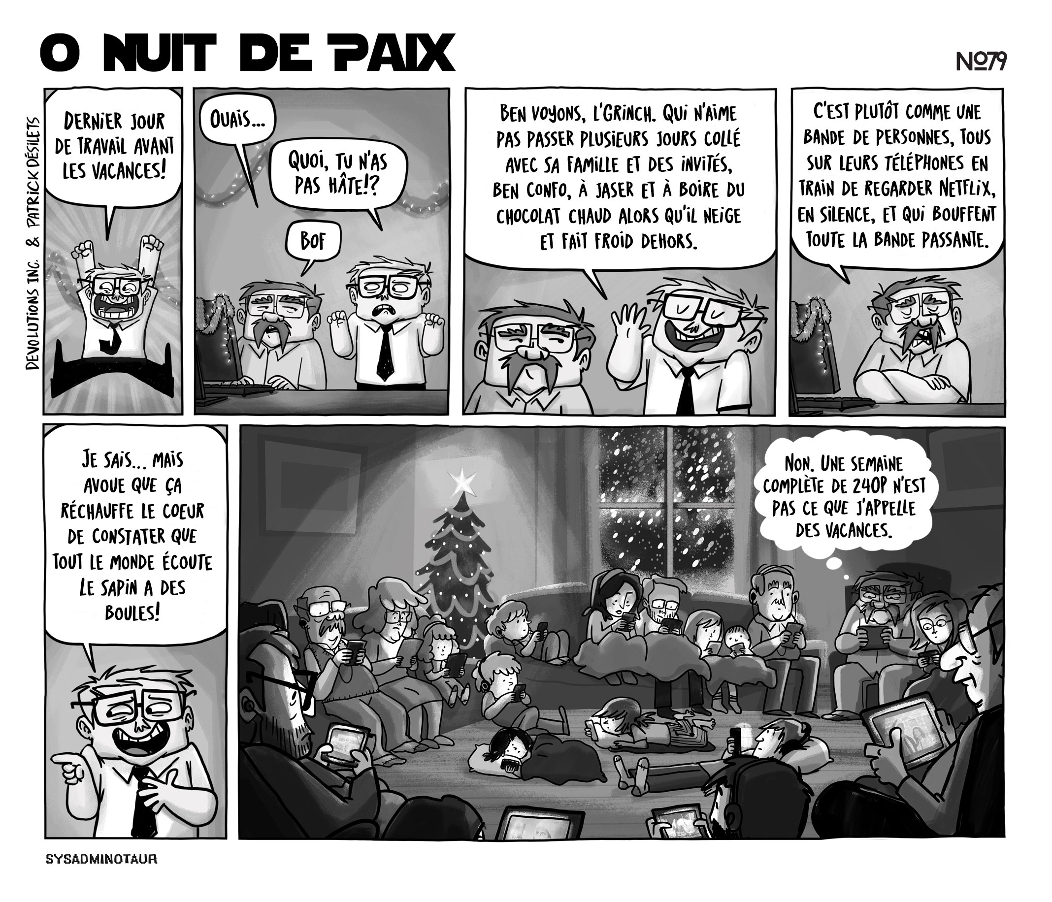!!Sysadminotaur #79 : Ô nuit de paix