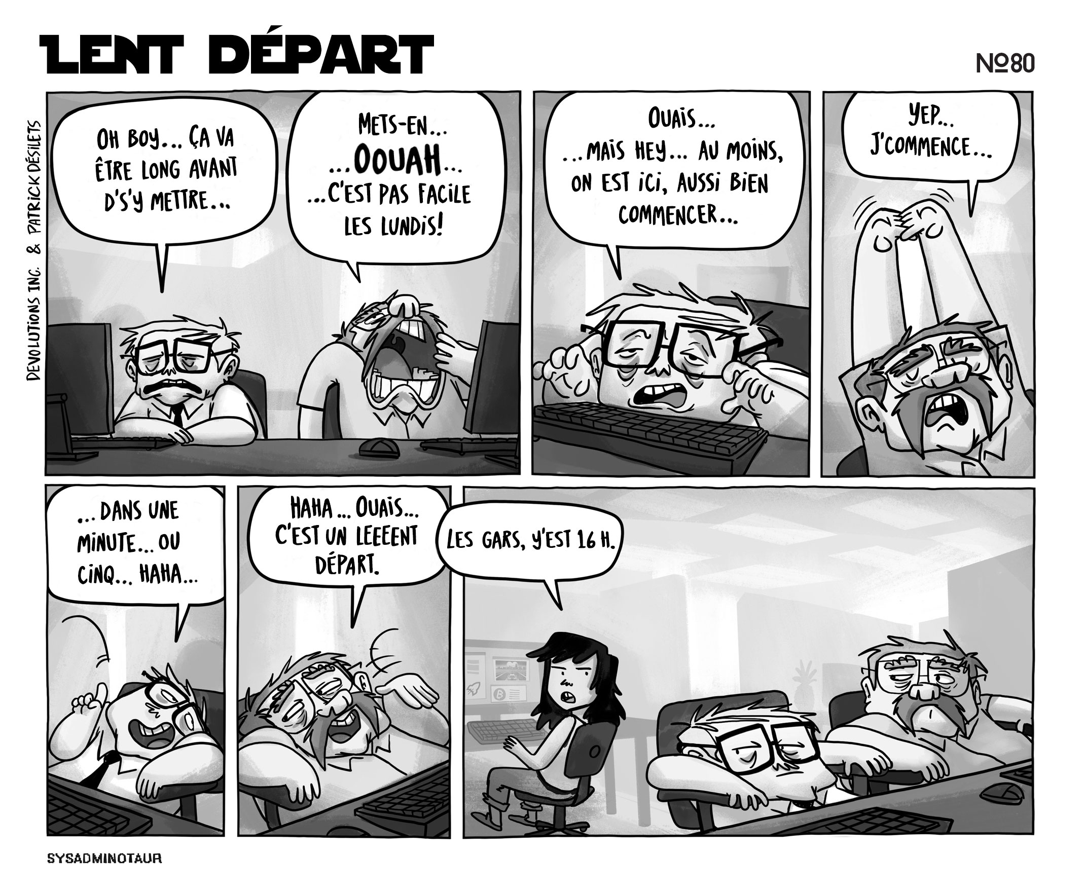 !!Sysadminotaur #80 : Lent départ