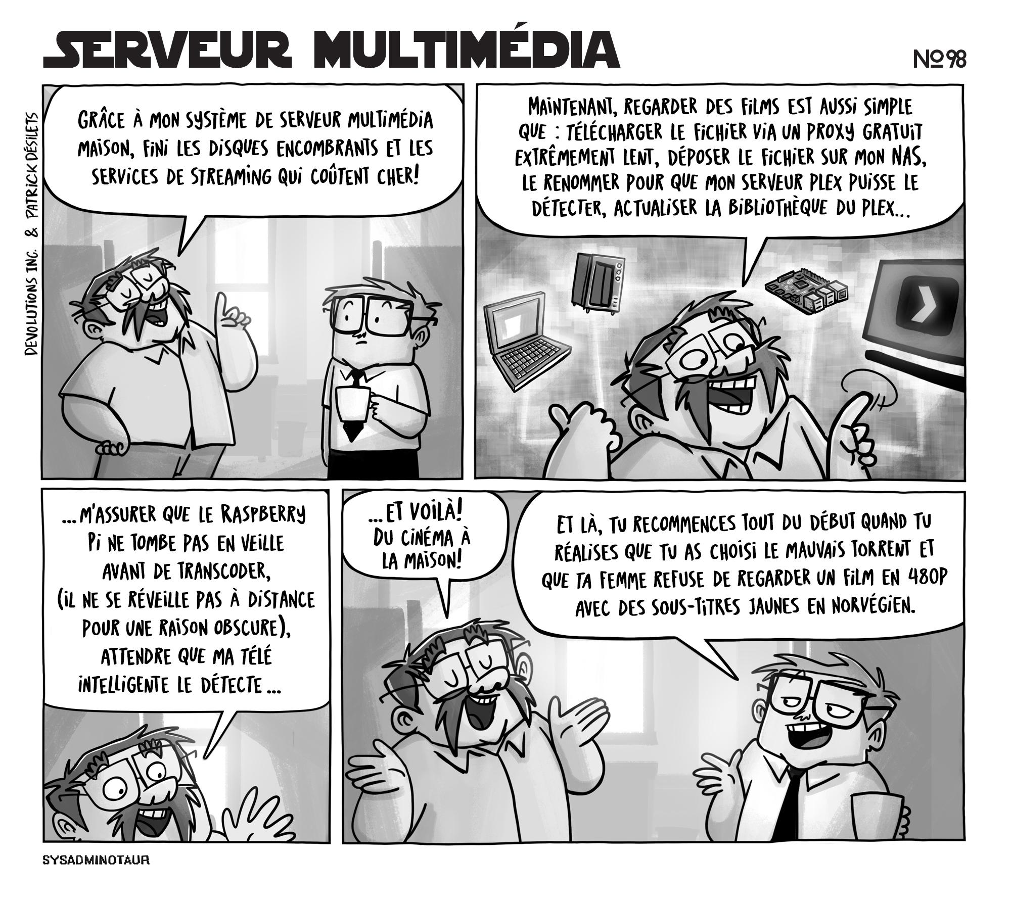 !!Sysadminotaur #98 : Serveur multimédia