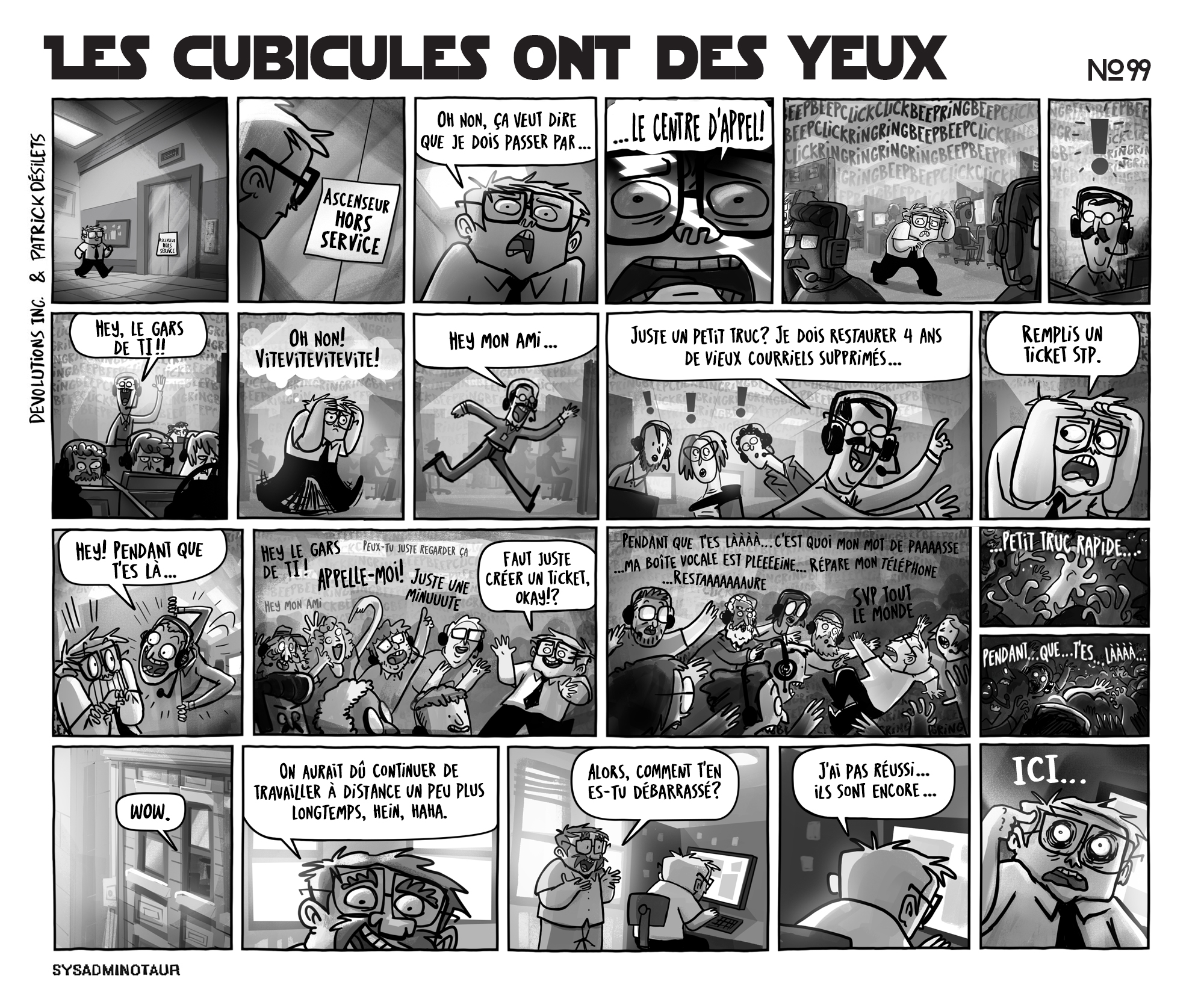 !!Sysadminotaur #99 : Les cubicules ont des yeux