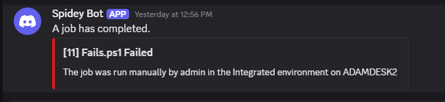 Discord channel message sent after a PowerShell Universal job failed.